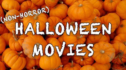 The Best Non-Horror Movies to Get You Ready for Halloween
